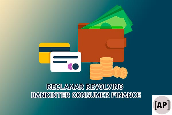 cancelar-anular-o-reclamar-tarjeta-credito-BANKINTER-CONSUMER-FINANCE.