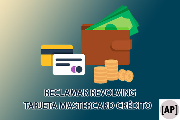 cancelar-anular-o-reclamar-tarjeta-credito-Tarjeta-MasterCard-Crédito